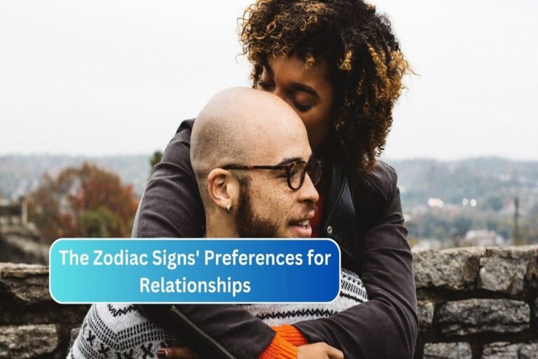 The Zodiac Signs' Preferences for Relationships