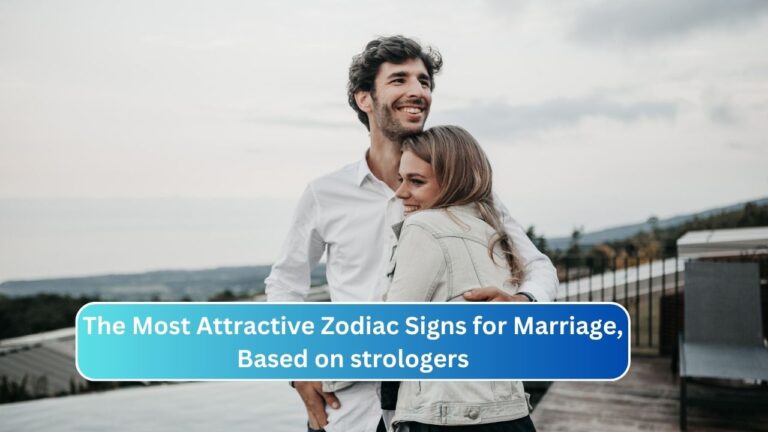 The Most Attractive Zodiac Signs for Marriage, Based on strologers