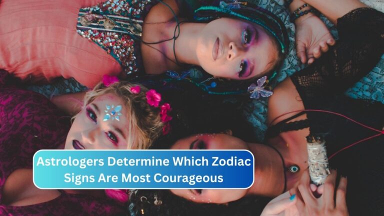 Astrologers Determine Which Zodiac Signs Are Most Courageous